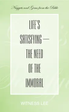 life’s satisfying—the need of the immoral book cover image