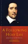 A Following Holy Life synopsis, comments