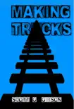 Making Tracks synopsis, comments