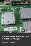 Nintendo 64 Architecture synopsis, comments