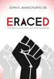 Eraced synopsis, comments