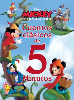 mickey y sus amigos. cuentos clásicos de 5 minutos imagen de la portada del libro