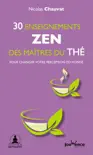 30 enseignements zen des maîtres du thé sinopsis y comentarios