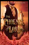 The Phoenix Lord synopsis, comments