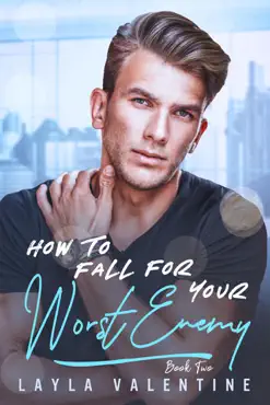 how to fall for your worst enemy (book two) book cover image