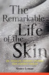 The Remarkable Life of the Skin e-book
