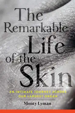 the remarkable life of the skin book cover image