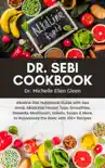 Dr. Sebi Cookbook synopsis, comments