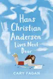 Hans Christian Andersen Lives Next Door sinopsis y comentarios