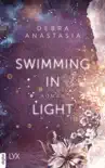 Swimming in Light synopsis, comments
