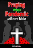 Praying Through Pandemic and Receive Solution reviews