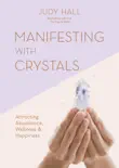 Manifesting with Crystals synopsis, comments