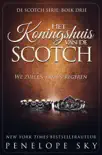 Het Koningshuis van de Scotch sinopsis y comentarios