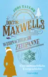 Doktor Maxwells weihnachtliche Zeitpanne synopsis, comments