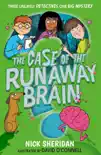 The Case of the Runaway Brain synopsis, comments