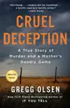 Cruel Deception synopsis, comments
