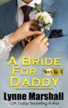 A Bride for Daddy synopsis, comments