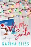 Kiss Me, Santa synopsis, comments