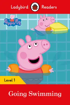 ladybird readers level 1 - peppa pig - peppa pig going swimming (elt graded reader) imagen de la portada del libro
