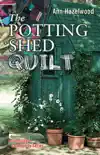 The Potting Shed Quilt synopsis, comments