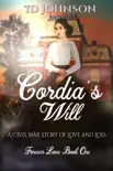 Cordia's Will: A Civil War Story of Love and Loss sinopsis y comentarios