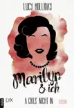 A Girls' Night In - Marilyn & Ich sinopsis y comentarios