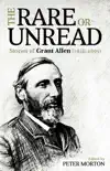 The Rare or Unread Stories of Grant Allen sinopsis y comentarios