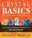 Crystal Basics Pocket Encyclopedia synopsis, comments
