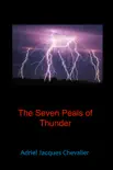 The Seven Peals of Thunder synopsis, comments