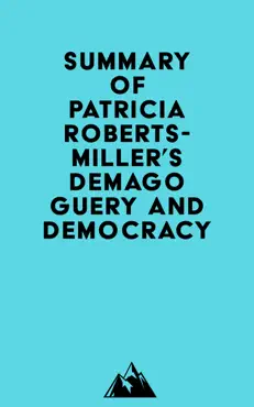 summary of patricia roberts-miller's demagoguery and democracy imagen de la portada del libro