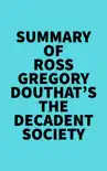 Summary of Ross Gregory Douthat's The Decadent Society sinopsis y comentarios