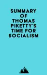 Summary of Thomas Piketty's Time for Socialism sinopsis y comentarios