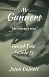 Mr Gunners synopsis, comments