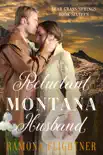 Reluctant Montana Husband synopsis, comments
