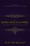 The King Jesus Gospel synopsis, comments