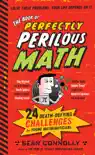 The Book of Perfectly Perilous Math synopsis, comments