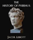 The History of Pyrrhus synopsis, comments
