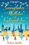 Snowflakes and Mistletoe at the Inglenook Inn synopsis, comments
