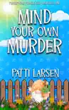 Mind Your Own Murder synopsis, comments