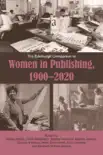 The Edinburgh Companion to Women in Publishing, 1900-2020 sinopsis y comentarios
