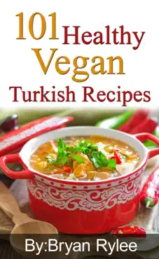 101 healthy vegan turkish recipes book cover image
