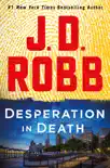 Desperation in Death synopsis, comments