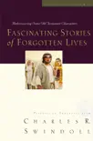 Fascinating Stories of Forgotten Lives synopsis, comments