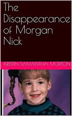 the disappearance of morgan nick book cover image