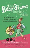 The Baby Gizmo Buying Guide sinopsis y comentarios