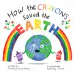 How the Crayons Saved the Earth synopsis, comments