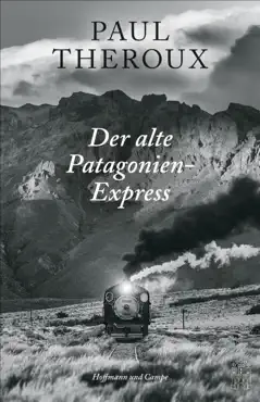 der alte patagonien-express imagen de la portada del libro