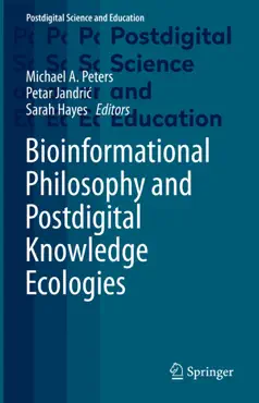bioinformational philosophy and postdigital knowledge ecologies book cover image