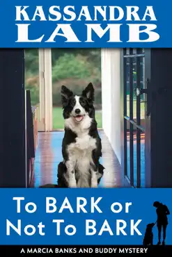 to bark or not to bark, a marcia banks and buddy mystery imagen de la portada del libro