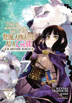 this is screwed up, but i was reincarnated as a girl in another world! (manga) vol. 2 book cover image